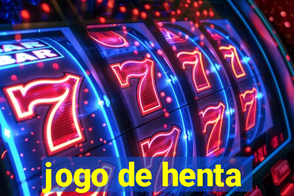 jogo de henta